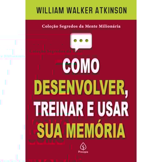 Livro Principis Memory How to Develop, Train, and Use It