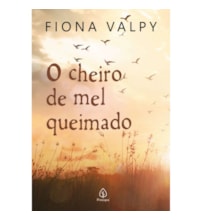 Livro Principis O cheiro de mel queimado