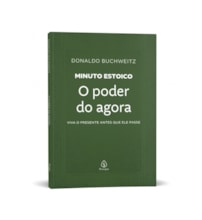 Livro Principis O poder do agora - Coleção Minuto Estoico
