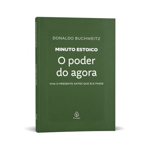 Livro Principis O poder do agora - Coleção Minuto Estoico