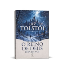 Livro Principis O reino de Deus está em vós - Clássico Russo de Liev Tolstói