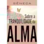Livro Principis On the tranquility of the mind