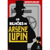 Produto Livro Principis Os Bilhões de Arsène Lupin