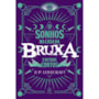 Livro Principis Os sonhos na casa da bruxa e outros contos