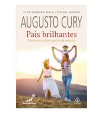 Livro Principis Pais brilhantes - ferramentas para gestão da emoção
