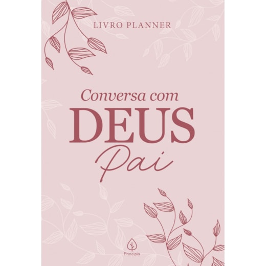 Livro Principis Planner de anotações - Conversa com Deus Pai