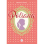 Livro Principis Poliana - LUXO