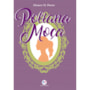 Livro Principis Poliana moça - LUXO