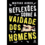 Livro Principis Reflexões sobre a vaidade dos homens