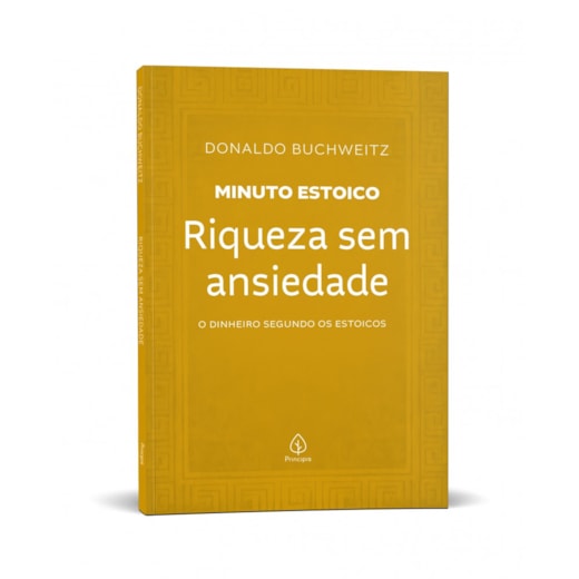 Livro Principis Riqueza sem ansiedade - Coleção Minuto Estoico