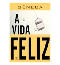Livro Principis Seneca of a happy life