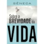 Livro Principis Seneca on the Shortness of Life
