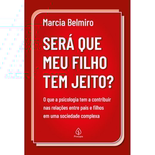 Livro Principis Será que meu filho tem jeito?