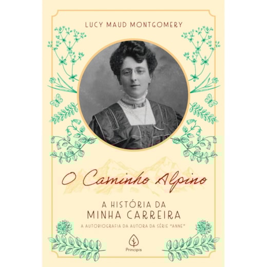 Livro Principis The Alpine Path: The Story of My Career