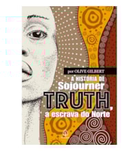 Livro Principis The Narrative of Sojourner Truth
