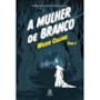 Livro Principis The woman in white