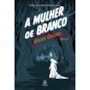 Livro Principis The woman in white