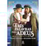 Livro Principis Três Palavras para Adeus
