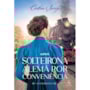 Livro Principis Uma solteirona alemã por conveniência