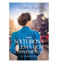 Livro Principis Uma solteirona alemã por conveniência -  Coleção Os Flemmings - Livro 2
