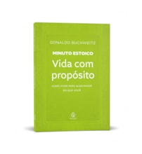 Livro Principis Vida com propósito - Coleção Minuto Estoico