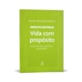 Livro Principis Vida com propósito - Coleção Minuto Estoico
