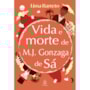 Livro Principis Vida e Morte de M. J. Gonzaga