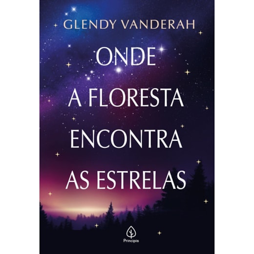 Livro Principis Where the Forest Meets the Stars