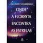 Livro Principis Where the Forest Meets the Stars