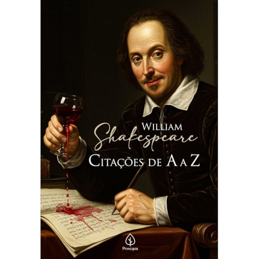 Livro Principis William Shakespeare: Citações de A a Z