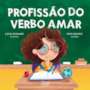 Livro Profissão do verbo amar