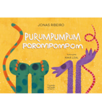 Livro Purumpumpum Porompompom