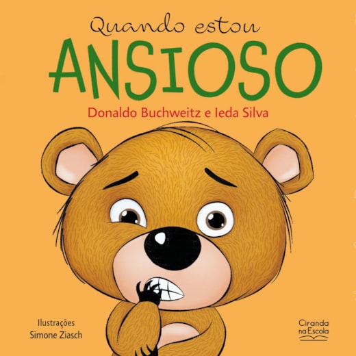 Livro Quando estou ansioso - Livro infantil emoções e sentimentos