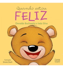 Livro Quando estou feliz - Livro infantil emoções e sentimentos