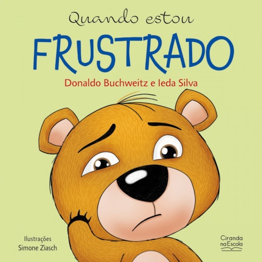 Livro Quando estou frustrado - Livro infantil emoções e sentimentos