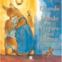 Livro Quando o mundo se prepara para dormir