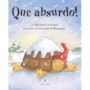 Livro Que absurdo!