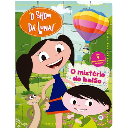 Livro Quebra-cabeça com 20 peças O Show da Luna - O mistério do balão