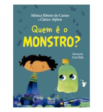 Livro Quem é o monstro?