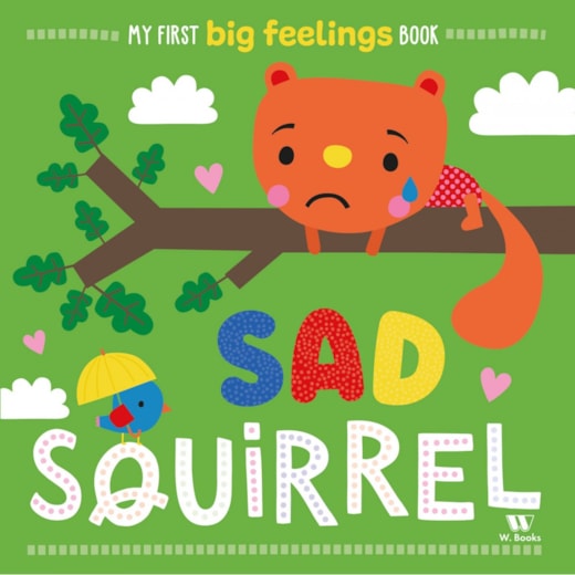 Livro Sad Squirrel