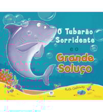 Livro Smiley shark and the great big hiccup!