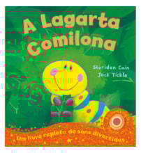 Livro Sonoro A lagarta comilona Livro Sonoro A lagarta comilona