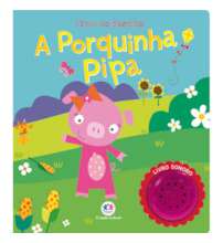 Livro Sonoro A porquinha Pipa