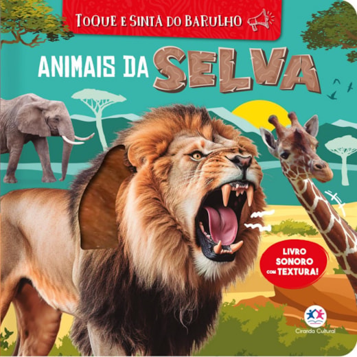 Livro Sonoro Animais da selva - Toque e sinta do barulho - Livro sonoro com textura