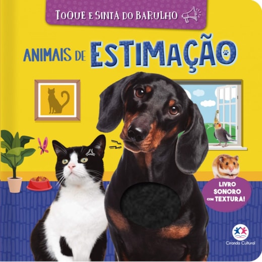 Livro Sonoro Animais de estimação - Toque e sinta do barulho - Livro sonoro com textura