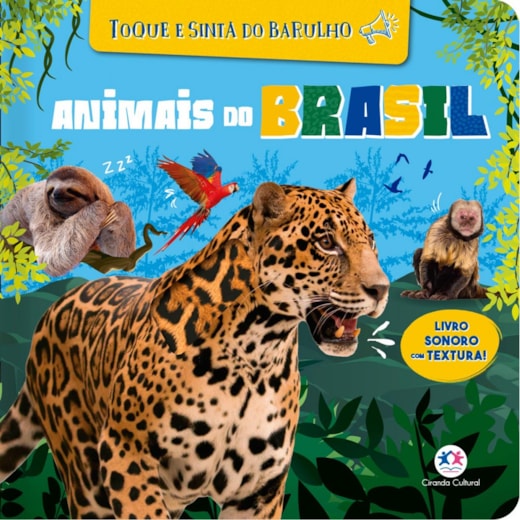 Livro Sonoro Animais do Brasil - Livro sonoro com textura