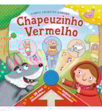 Livro Sonoro Chapeuzinho Vermelho Livro Sonoro Chapeuzinho Vermelho