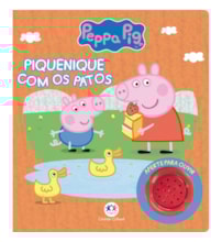 Livro Sonoro Peppa Pig - Piquenique com os patos