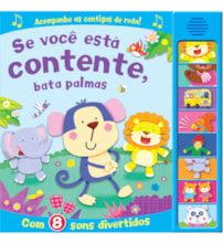 Livro Sonoro Se você está contente, bata palmas Livro Sonoro Se você está contente, bata palmas