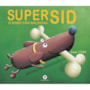 Livro Super Sid, o bobo cão-salsicha